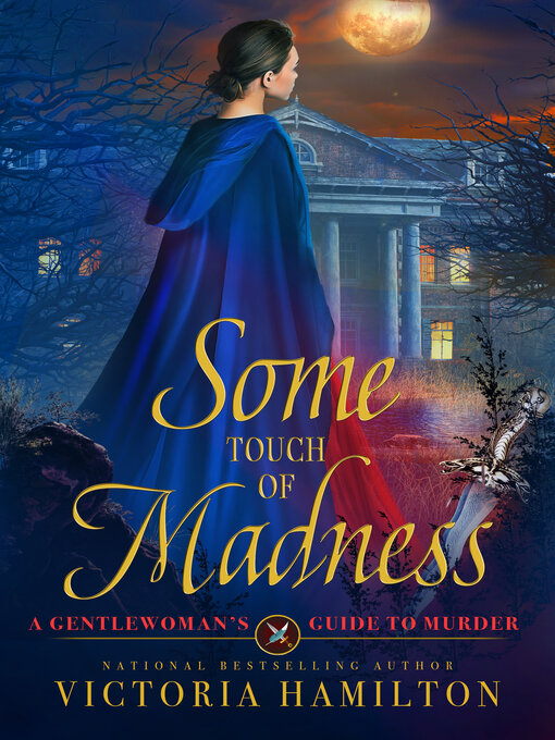 Title details for Some Touch of Madness by Victoria Hamilton - Available